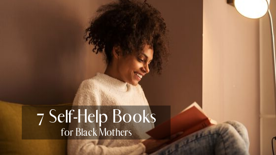 7 Books That Explore the Complexities of Black Mothers and Black Motherhood  – Black Girl Nerds