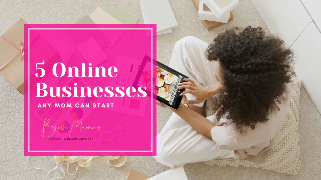 staring an online business for moms