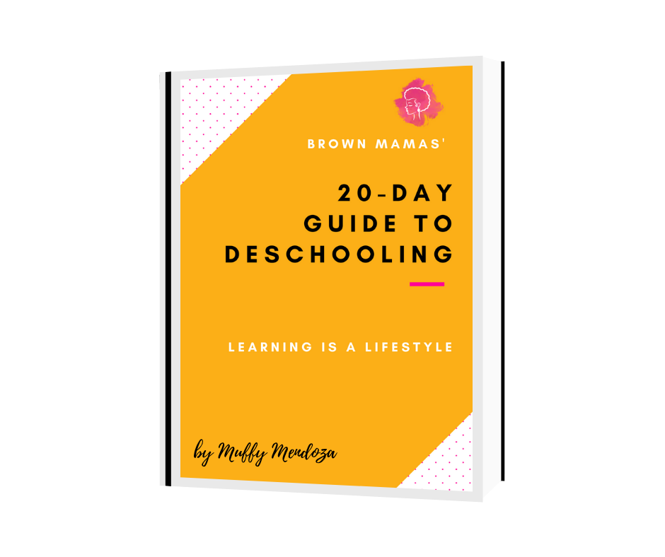 Brown Mamas' 20-Day Guide to DeSchooling Workbook